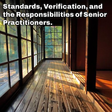 Standards, Verification, and the Responsibilities of Senior Practitioners. image